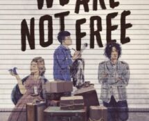 Review: We Are Not Free by Traci Chee