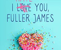 Review: I Hate You, Fuller James by Kelly Anne Blount